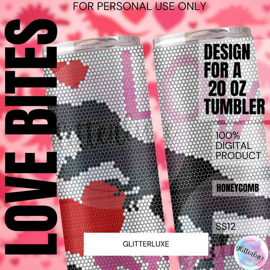 Love Bites SS12 20oz